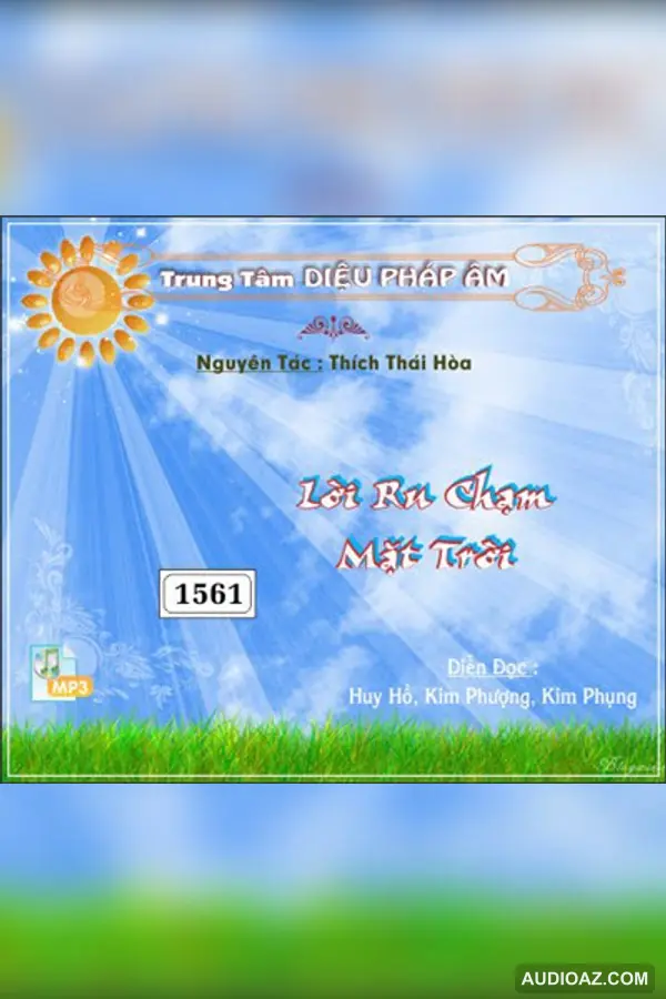 Lời Ru Chạm Mặt Trời - Thích Thái Hòa - Loại Khác - Audio Phật Pháp