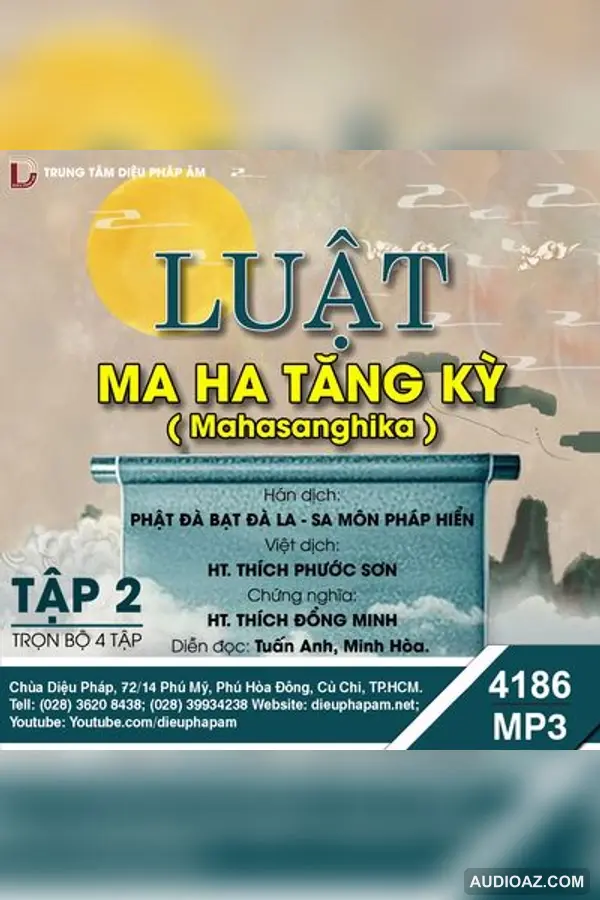 Luật Ma Ha Tăng Kỳ Tập 2 - Giới Luật - Audio Phật Pháp