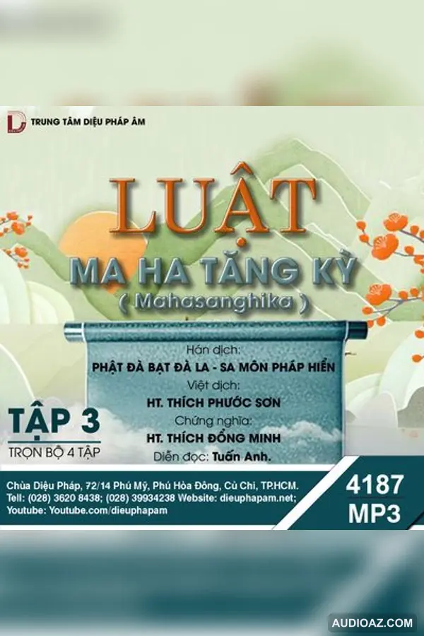 Luật Ma Ha Tăng Kỳ Tập 3 - Giới Luật - Audio Phật Pháp