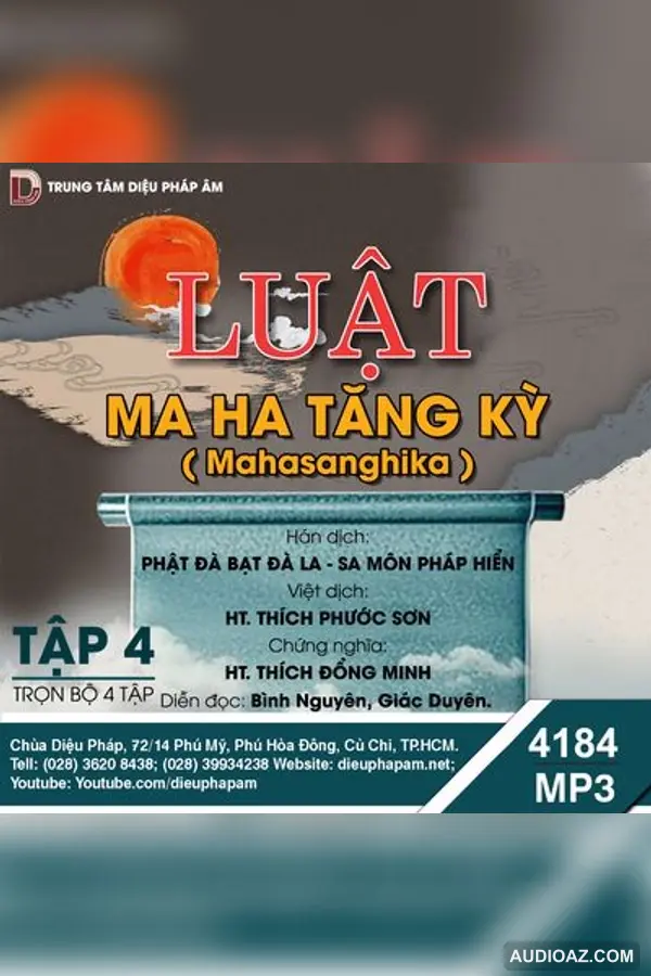 Luật Ma Ha Tăng Kỳ Tập 4 - Giới Luật - Audio Phật Pháp