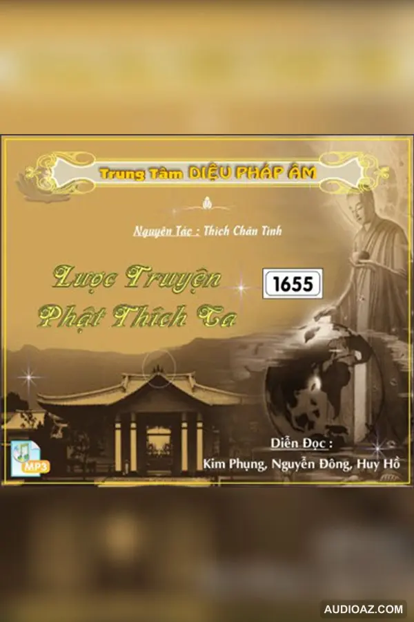 Lược Truyện Đức Phật Thích Ca - Loại Khác - Audio Phật Pháp