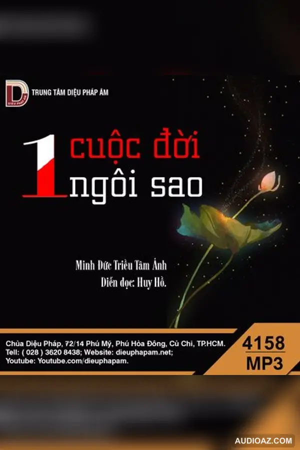 Một Cuộc Đời, Một Ngôi Sao - Minh Đức Triều Tâm Ảnh (HT Giới Đức) - Loại Khác - Audio Phật Pháp