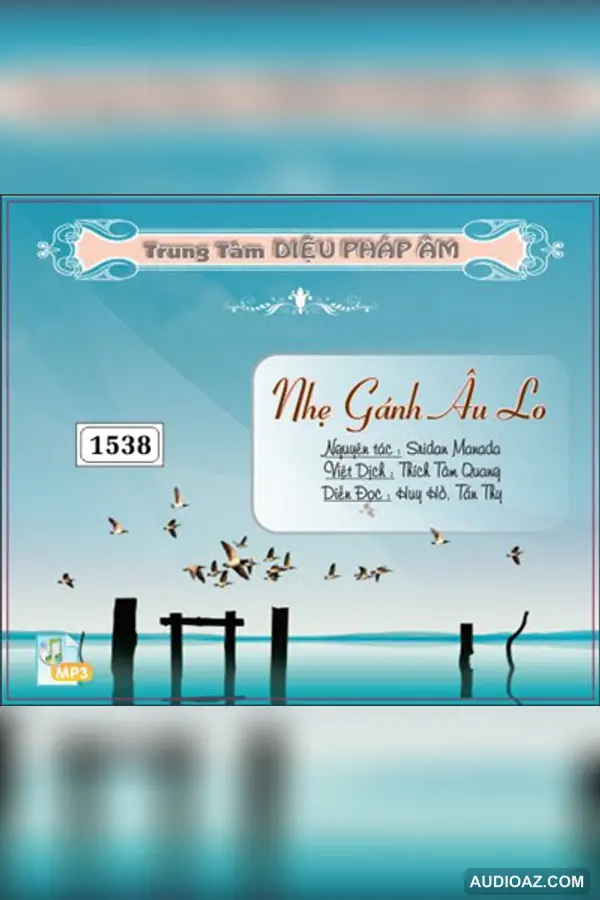 Nhẹ Gánh Lo Âu - Sridan Madana - Loại Khác - Audio Phật Pháp