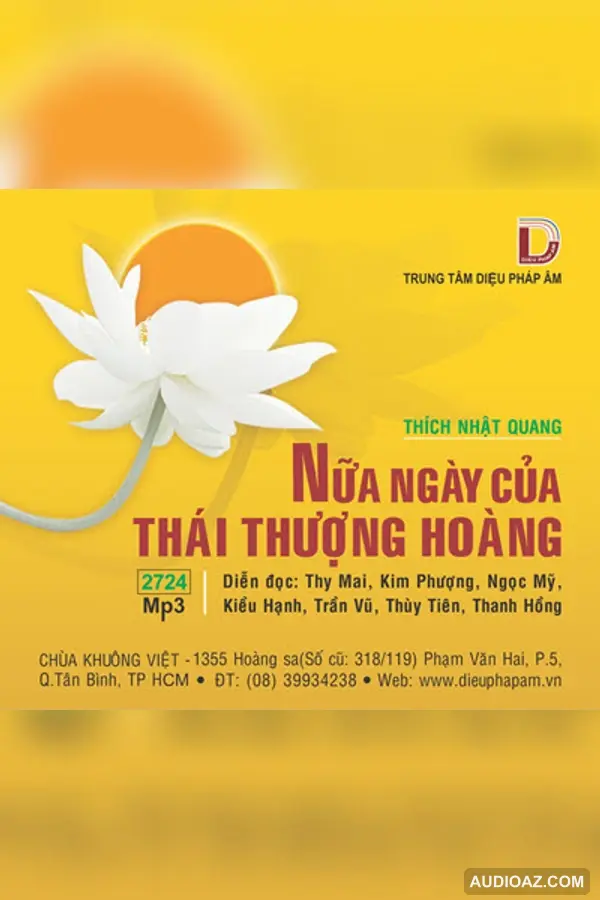 Nửa Ngày Của Thái Thượng Hoàng - HT Nhật Quang - Loại Khác - Audio Phật Pháp