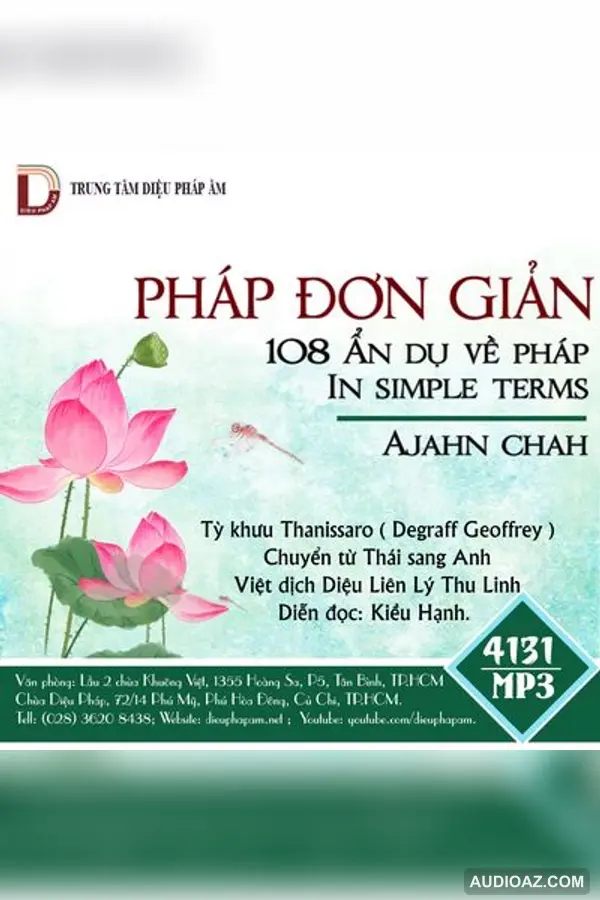 Pháp Đơn Giản - 108 Ẩn Dụ Về Pháp - Thiền Sư Ajahn Chah - Audio Phật Pháp