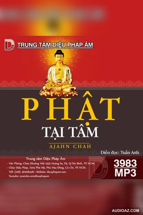 Phật Tại Tâm - Thiền Sư Ajahn Chah - Audio Phật Pháp
