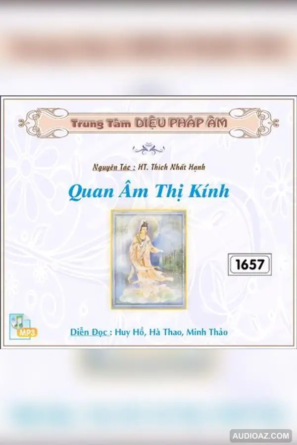 Quan Âm Thị Kính 64kbps - HT Thiền Sư Thích Nhất Hạnh - Audio Phật Pháp
