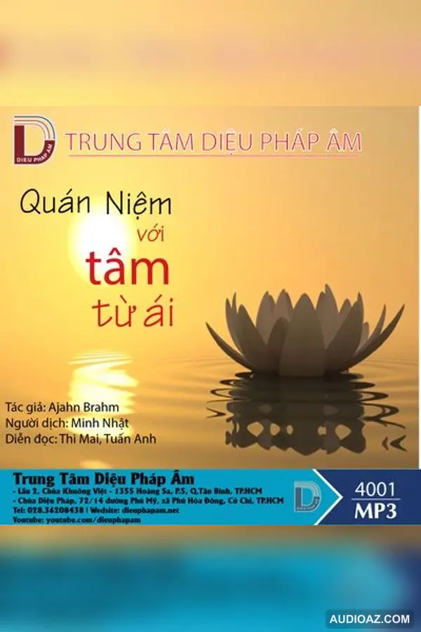Quán Niệm Với Tâm Từ Ái - Ajahn Brahm - Loại Khác - Audio Phật Pháp