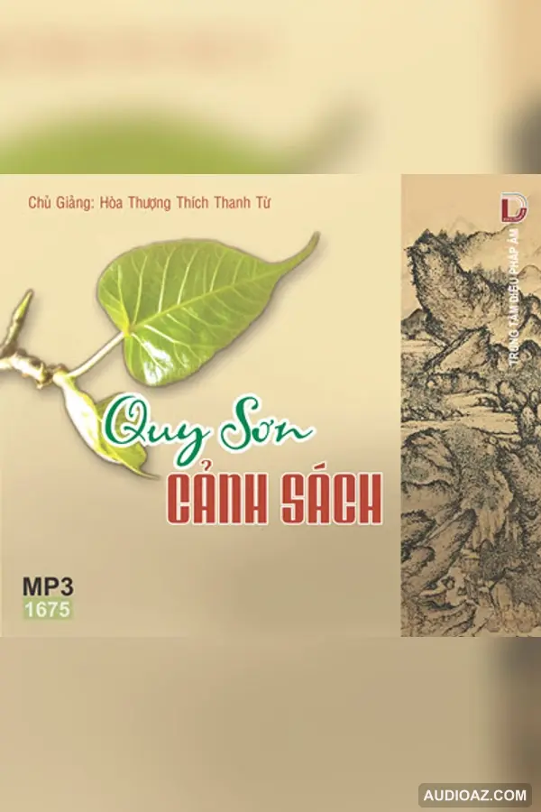 Quy Sơn Cảnh Sách - HT Thiền Sư Thích Thanh Từ - Audio Phật Pháp