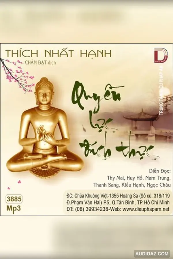 Quyền Lực Đích Thực 128kbps - HT Thiền Sư Thích Nhất Hạnh - Audio Phật Pháp