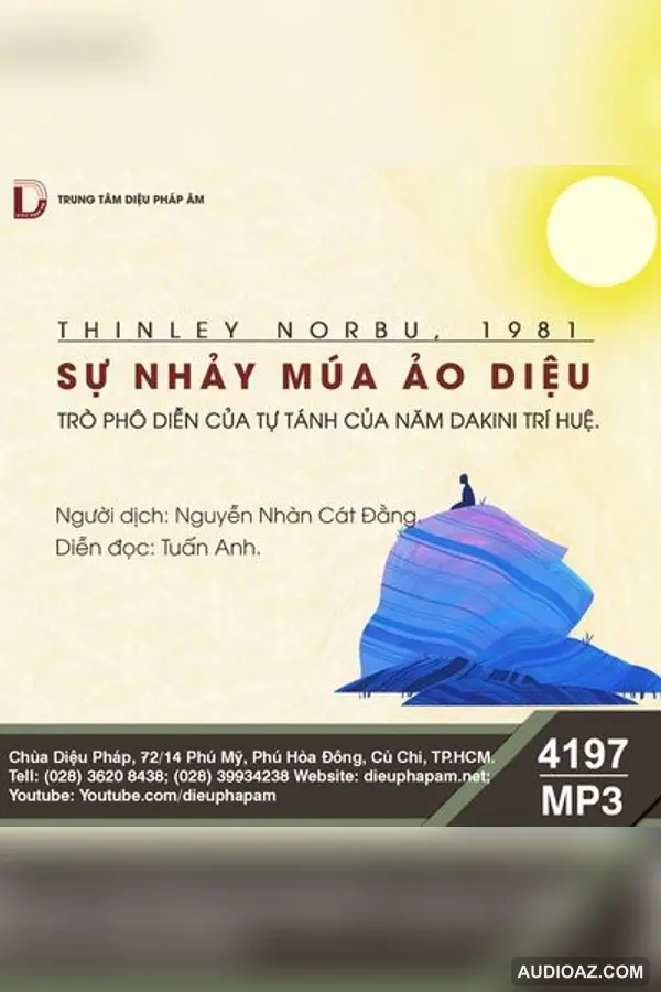 Sự Nhảy Múa Ảo Diệu - Thinley Norbu - Loại Khác - Audio Phật Pháp