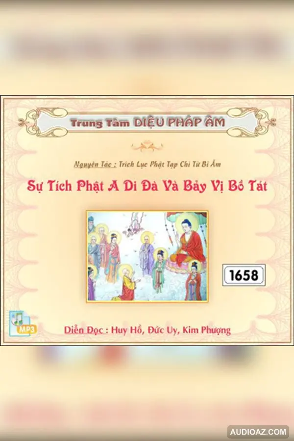 Sự Tích Phật A Di Đà Và 7 Vị Bồ Tát - Loại Khác - Audio Phật Pháp