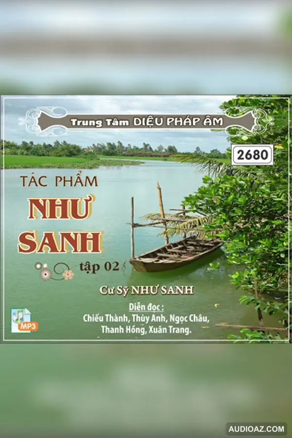 Tác Phẩm Như Sanh tập 2 - Loại Khác - Audio Phật Pháp