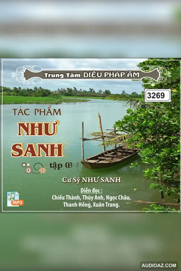 Tác Phẩm Như Sanh tập 3 - Loại Khác - Audio Phật Pháp