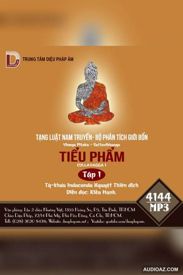 Tạng Luật Nam Truyền - Bộ Phân Tích Giới Bổn - Tiểu Phẩm Tập 1 - Giới Luật - Audio Phật Pháp