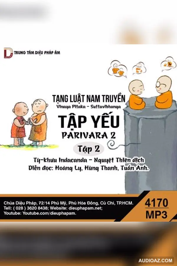 Tạng Luật Nam Truyền - Tập Yếu Tập 2 - Giới Luật - Audio Phật Pháp