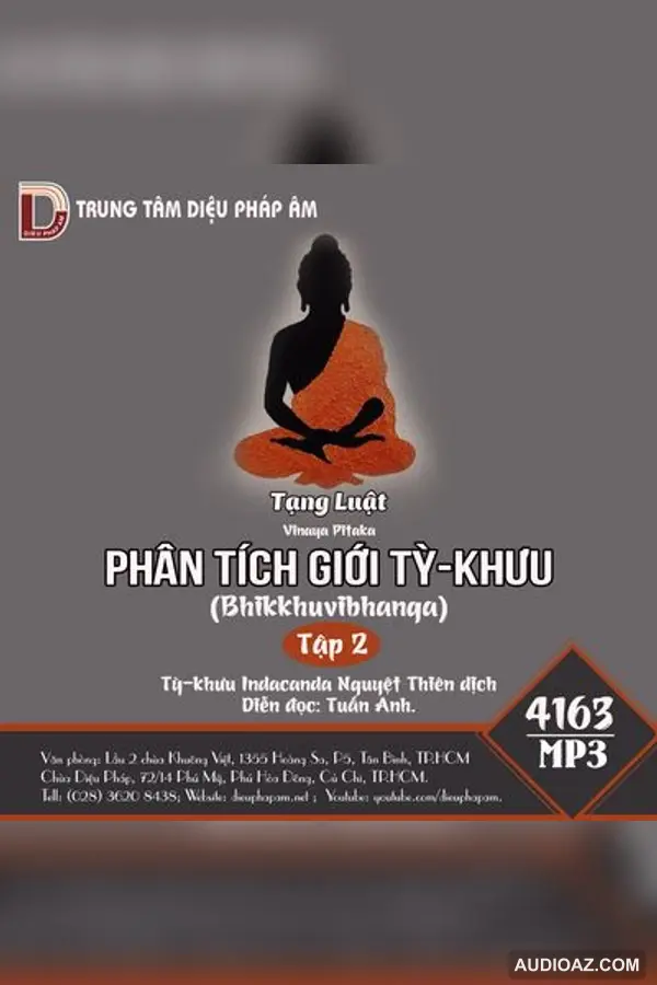 Tạng Luật - Phân Tích Giới Tỳ-Khưu Tập 2 - Giới Luật - Audio Phật Pháp