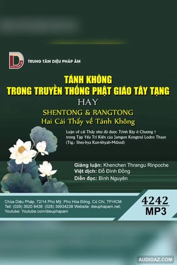 Tánh Không Trong Truyền Thống Phật Giáo Tây Tạng - Khenchen Thrangu Rinpoche - Loại Khác - Audio Phật Pháp