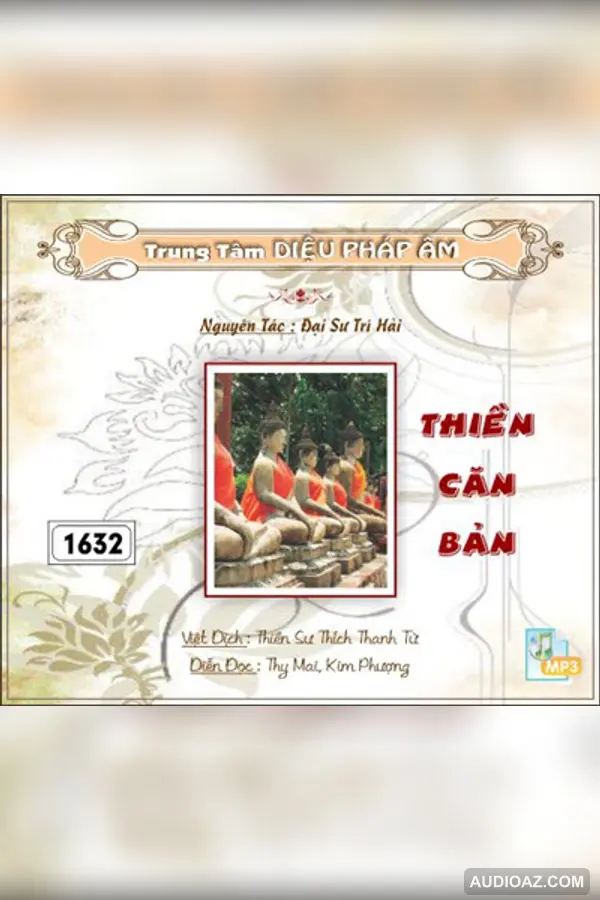 Thiền Căn Bản 32kbps - HT Thiền Sư Thích Thanh Từ - Audio Phật Pháp