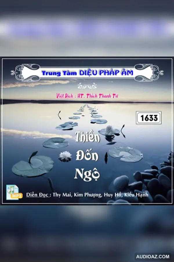 Thiền Đốn Ngộ 128kbps - HT Thiền Sư Thích Thanh Từ - Audio Phật Pháp
