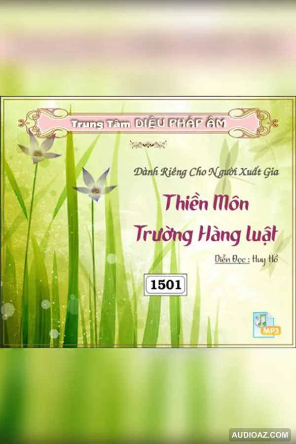 Thiền Môn Trường Hàng Luật - Giới Luật - Audio Phật Pháp