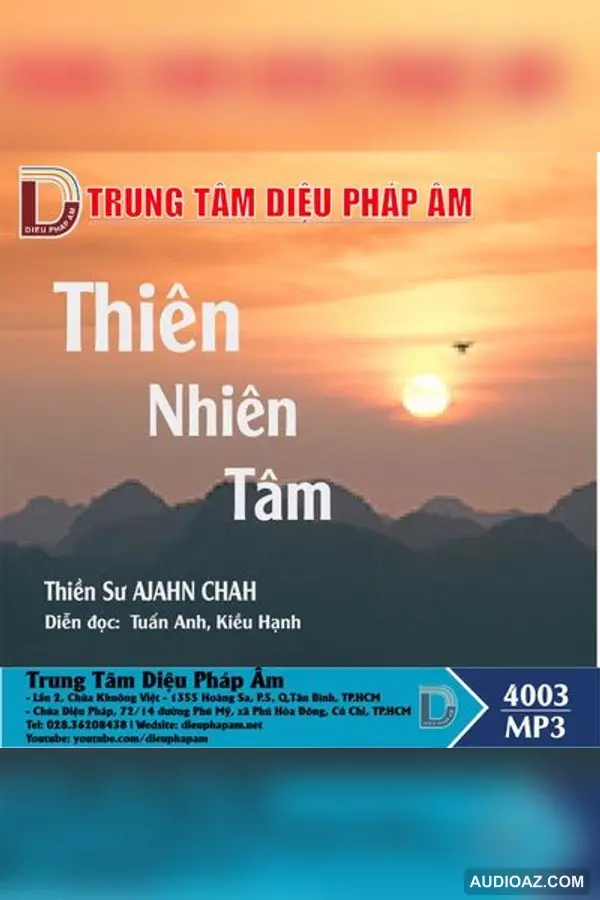 Thiên Nhiên Tâm - Thiền Sư Ajahn Chah - Audio Phật Pháp