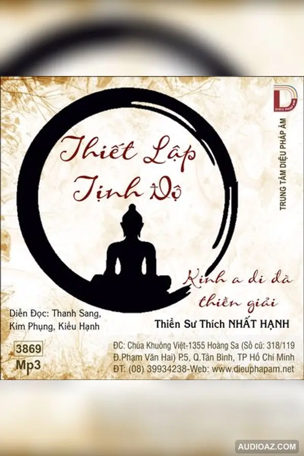 Thiết Lập Tịnh Độ - HT Thiền Sư Thích Nhất Hạnh - Audio Phật Pháp