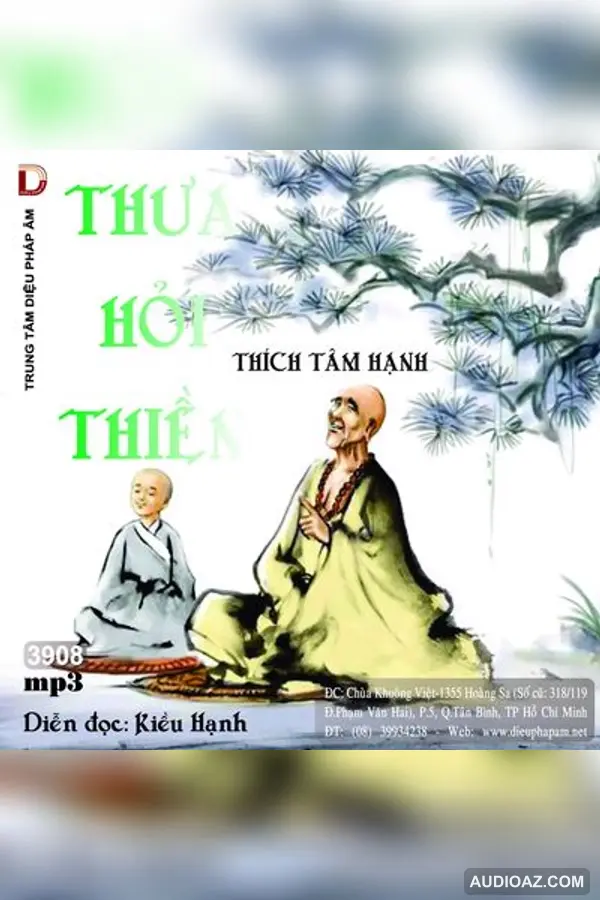 Thưa Hỏi Thiền - Thích Tâm Hạnh - Loại Khác - Audio Phật Pháp