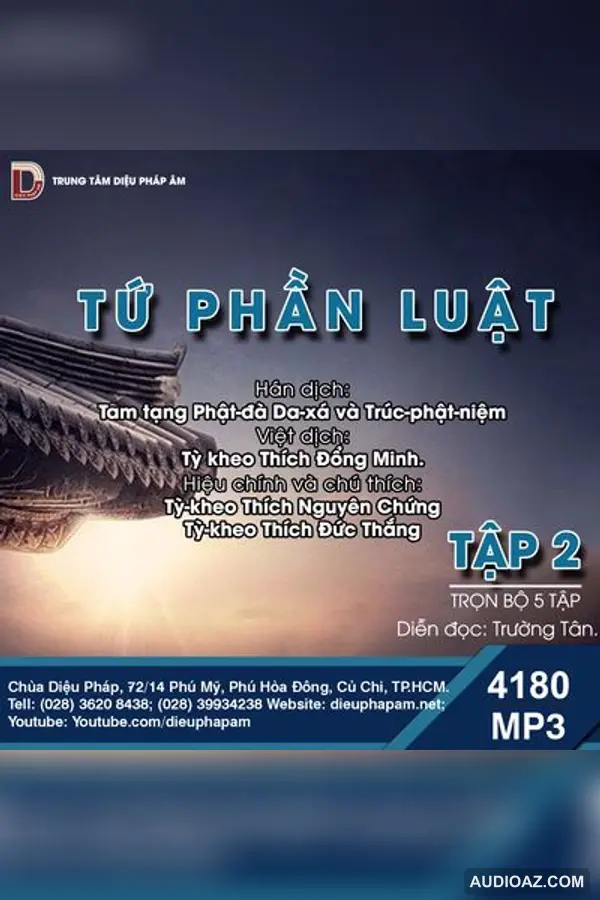 Tiểu Tạng Thanh Văn - Luật Tứ Phần Tập 2 - Giới Luật - Audio Phật Pháp