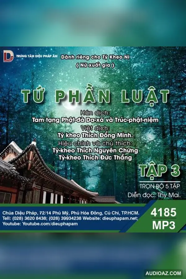 Tiểu Tạng Thanh Văn - Luật Tứ Phần Tập 3 - Giới Luật - Audio Phật Pháp