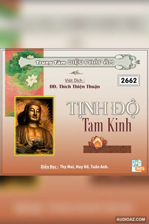 Tịnh Độ Tam Kinh - Kinh Điển Đại Thừa - Audio Phật Pháp