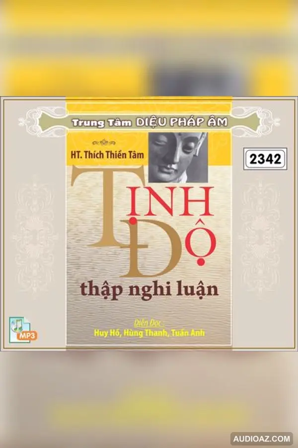 Tịnh Độ Thập Nghi Luận - Trí Giả Đại Sư 320kbps - Audio Phật Pháp