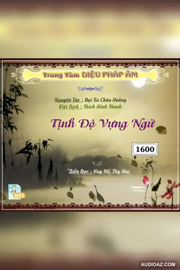 Tịnh Độ Vựng Ngữ - ĐS Châu Hoằng 128kbps - Audio Phật Pháp