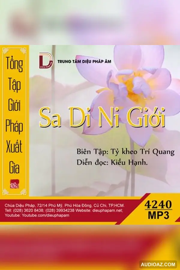 Tổng Tập Giới Pháp Xuất Gia tập 2 - Sa Di Ni Giới - Giới Luật - Audio Phật Pháp
