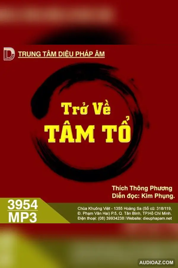 Trở Về Tâm Tổ - Thích Thông Phương - Loại Khác - Audio Phật Pháp