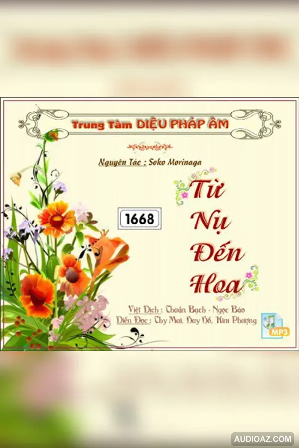 Từ Nụ Đến Hoa - Thiền Sư Soko Morinaga - Loại Khác - Audio Phật Pháp