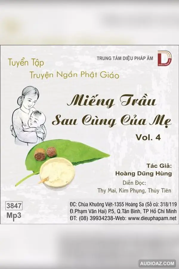 Tuyển Tập Truyện Ngắn Phật Giáo Vol 4 - Dũng Hùng - Loại Khác - Audio Phật Pháp