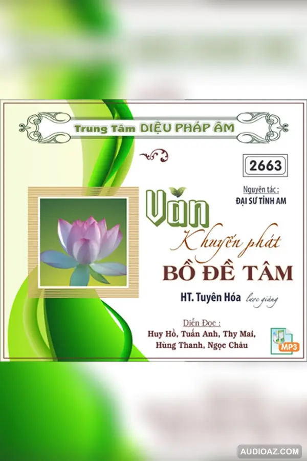 Văn Khuyến Phát Bồ Đề Tâm - HT Tuyên Hóa 128kbps - DPA đọc - HT Tuyên Hóa - Audio Phật Pháp
