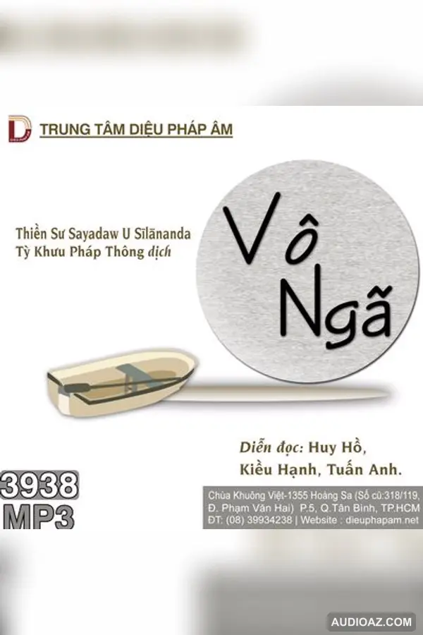 Vô Ngã - Thiền Sư Sayadaw U Silananda - Loại Khác - Audio Phật Pháp