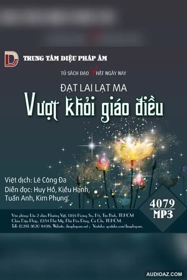 Vượt Khỏi Giáo Điều - Đức Đạt Lai Lạt Ma - Audio Phật Pháp