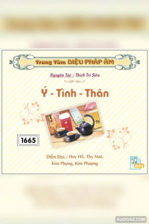 Ý Tình Thân - TT Thích Trí Siêu - Audio Phật Pháp