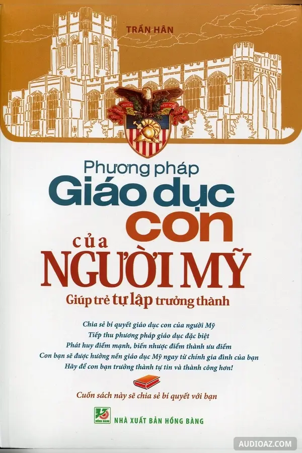 Phương Pháp Giáo Dục Con Của Người Mỹ