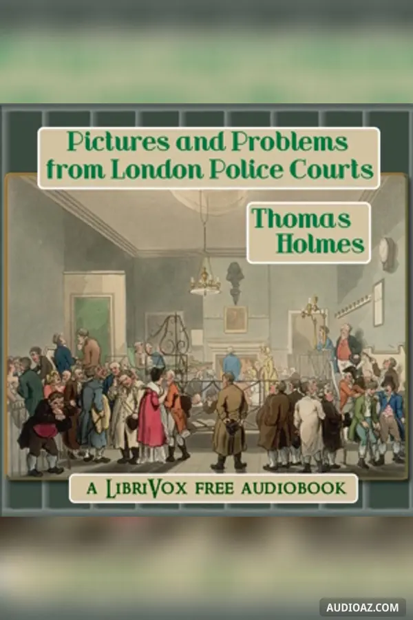 Pictures and Problems from London Police Courts