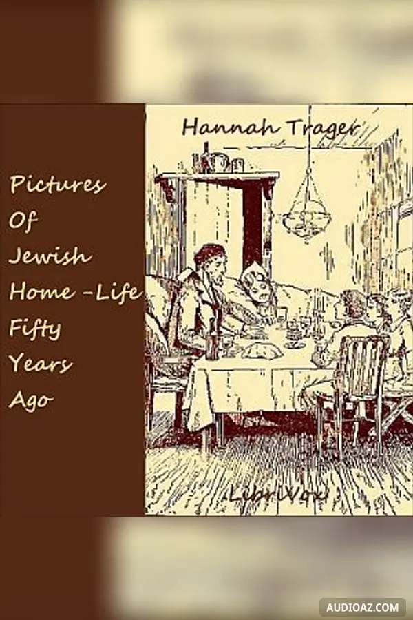 Pictures of Jewish Home-Life Fifty Years Ago
