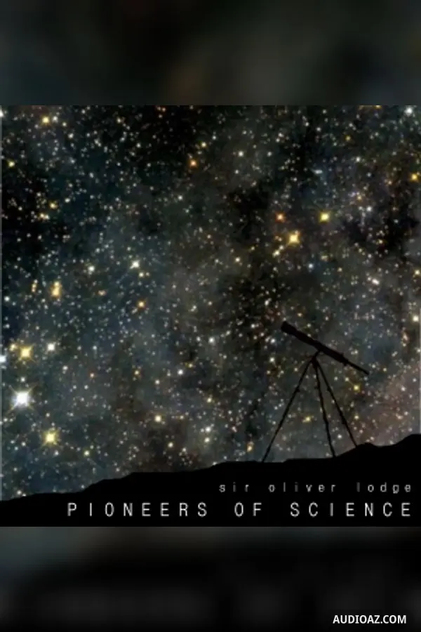 Pioneers of Science