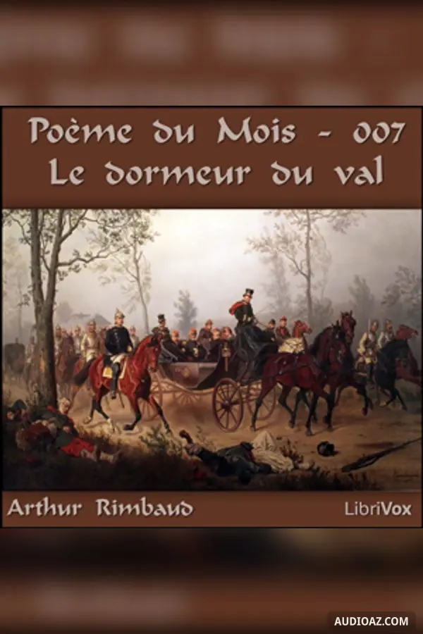 Poème du Mois - 007 Le dormeur du val