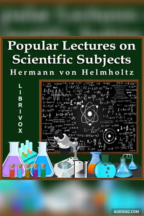 Popular Lectures on Scientific Subjects
