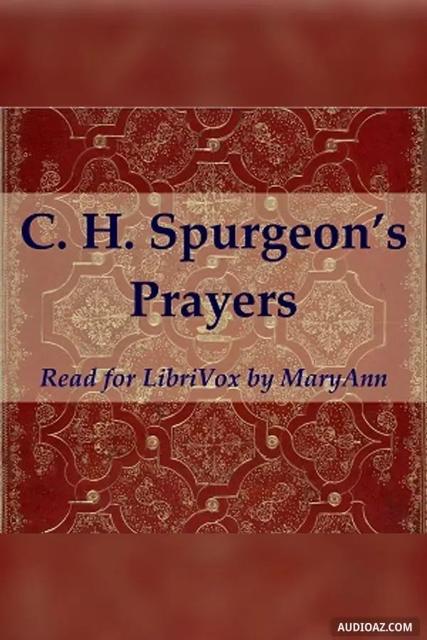 C. H. Spurgeon's Prayers