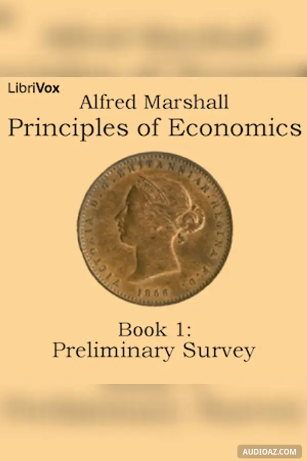 Principles of Economics, Book 1: Preliminary Survey