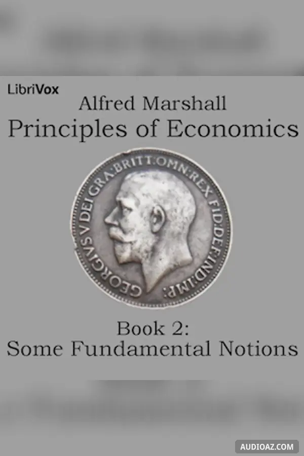 Principles of Economics, Book 2: Some Fundamental Notions